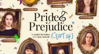 THE 2024/2025 TOUR OF THE OLIVIER AND EVENING STANDARD THEATRE AWARD WINNING WEST END SENSATION PRIDE & PREJUDICE* (*SORT OF) By Isobel McArthur after Jane Austen PRODUCED BY DAVID PUGH […]