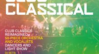 Pure Club Classical at Nottingham Royal Concert Hall: 9 March 2025 Nottingham’s own Graeme Park – legendary house music pioneer and DJ – will be opening a live orchestral show […]